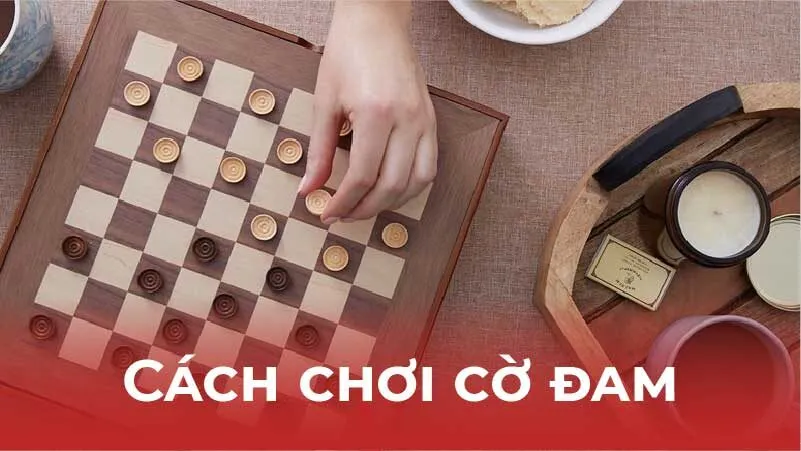 Cách Chơi Cờ Đam Dễ Ăn: Bí Quyết Chọn Quân Cờ Tối Ưu 4 cach-choi-co-dam-nang-cao:-tro-thanh-cao-thu